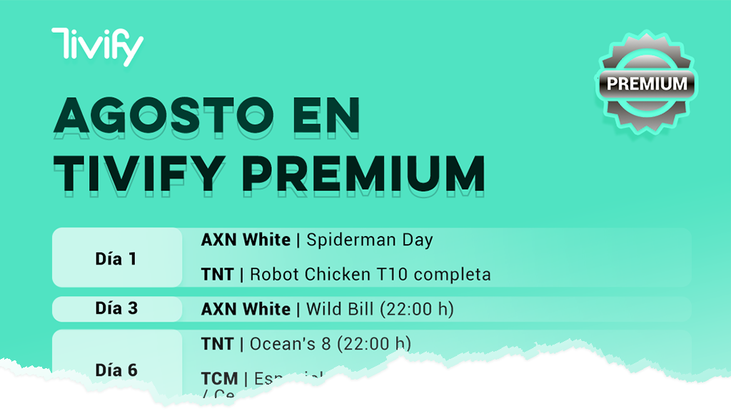 Agosto en Tivify Premium